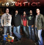 No Justice - Live At Billy Bob's Texas [Limited Edition]