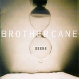 Brother Cane - Seeds