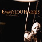 Emmylou Harris - Red Dirt Girl