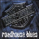 Various artists - Harley-Davidson Roadhouse Blues