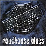 Various artists - Harley-Davidson Roadhouse Blues