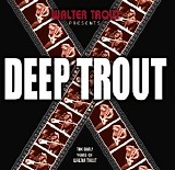 Walter Trout - Deep Trout