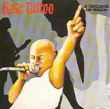 Rose Tattoo - A Decade Of Rock