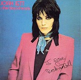 Joan Jett & The Blackhearts - I Love Rock 'N Roll