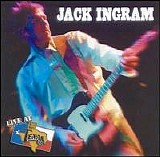 Jack Ingram - Live At Billy Bob's Texas