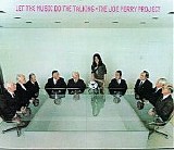 The Joe Perry Project - Let The Music Do The Talking