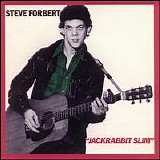 Steve Forbert - Jackrabbit Slim