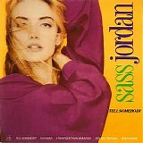 Sass Jordan - Tell Somebody