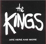 The Kings - The Kings Are Here And More