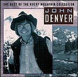 John Denver - The Best Of The Rocky Mountain Collection