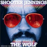 Shooter Jennings - The Wolf