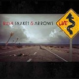 Rush - Snakes & Arrows Live