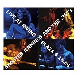 Shooter Jennings And The 357's - Live At Irving Plaza 4-18-06