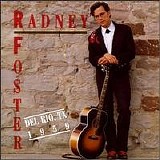 Radney Foster - Del Rio, Texas 1959