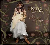 Deana Carter - The Story Of My Life