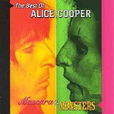 Alice Cooper - Mascara & Monsters: The Best Of Alice Cooper