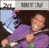 Robert Cray - The Best Of Robert Cray - 20th Century Masters