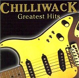 Chilliwack - Greatest Hits [2002 remaster]