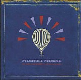 Modest Mouse - We Were Dead Before The Ship Even Sank