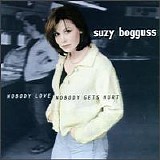Suzy Bogguss - Nobody Love, Nobody Gets Hurt