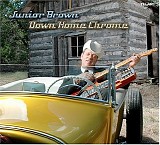 Junior Brown - Down Home Chrome