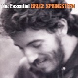Bruce Springsteen - The Essential Bruce Springsteen
