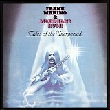 Frank Marino & Mahogany Rush - Tales Of The Unexpected