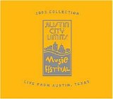 Various artists - Austin City Limits Music Festival: 2003 Collection