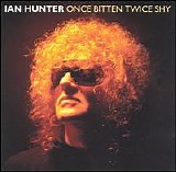 Ian Hunter - Once Bitten Twice Shy (Disc 1) (Rockers)