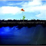 Cross Canadian Ragweed - Mission California