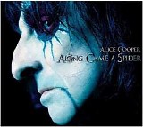 Alice Cooper - Along Came A Spider