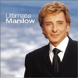 Barry Manilow - Ultimate Manilow