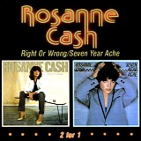Rosanne Cash - Right Or Wrong/Seven Year Ache