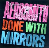 Aerosmith - Done With Mirrors