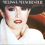 Melissa Manchester - Greatest Hits