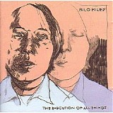 Rilo Kiley - The Execution Of All Things