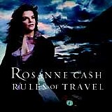 Rosanne Cash - Rules Of Travel