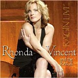 Rhonda Vincent And The Rage - Ragin' Live