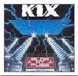 Kix - Blow My Fuse