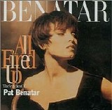 Pat Benatar - All Fired Up