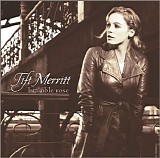 Tift Merritt - Bramble Rose