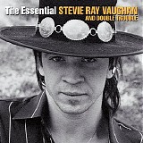 Stevie Ray Vaughan - The Essential Stevie Ray Vaughan