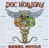 Doc Holliday - Rebel Souls