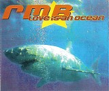 RMB - Love Is An Ocean