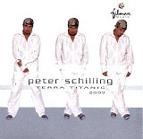 Peter Schilling - Terra Titanic 2003