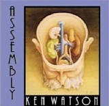 Ken Watson - Assembly
