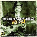 Robert Johnson - The Road To Robert Johnson And Beyond, CD B