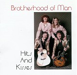 Brotherhood Of Man - Hits & Kisses