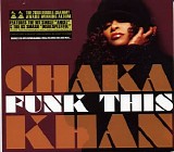 Chaka Khan - Funk This