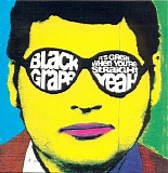 Black Grape - It's Great When You're Straight...Yeah